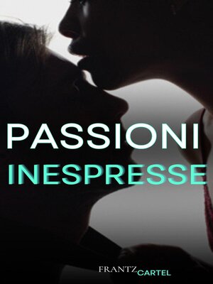 cover image of Passioni inespresse